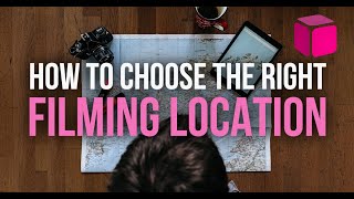 How to Choose the Perfect Location for Video Production?